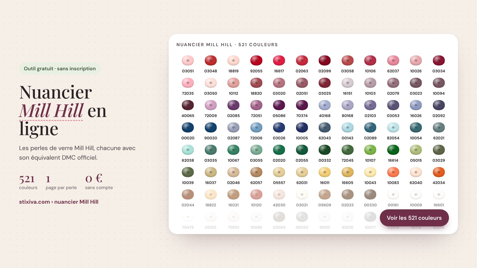 Nuancier Mill Hill en ligne : les 521 couleurs des perles de verre Mill Hill avec leur numéro et leur équivalent DMC